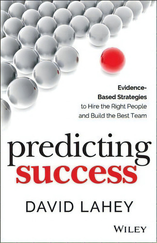 Predicting Success, De David Lahey. Editorial John Wiley Sons Inc, Tapa Dura En Inglés
