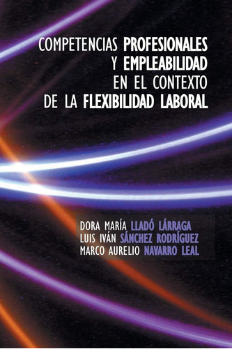 Libro: Competencias Profesionales Y Empleabilidad En El Cont