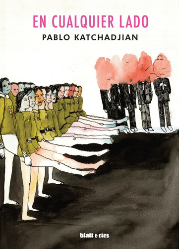 En Cualquier Lado / Pablo Katchadjian / Ed. Blatt & Ríos