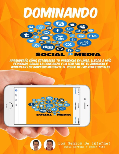 Libro: Dominando Social Media: Aprenderás Cómo Establecer Tu