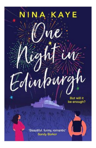 One Night In Edinburgh - Nina Kaye. Ebs