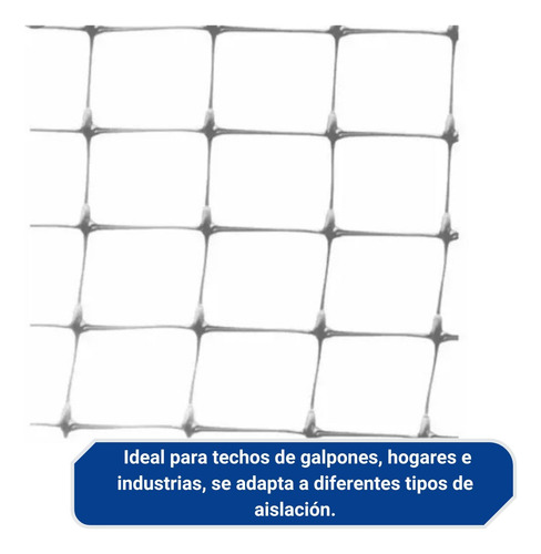 Red Malla Plastica Sosten Rollo Para Aislacion Techo X 50m2