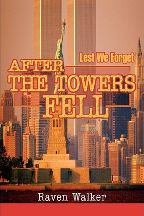 Libro After The Towers Fell - Raven Walker