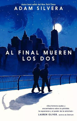 Libro - Al Final Mueren Los Dos - Adam Silvera