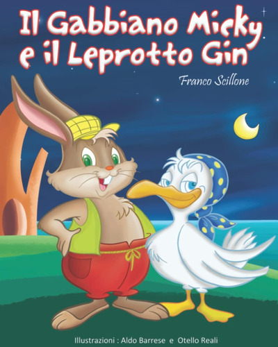 Libro: Il Gabbiano Micky E Il Leprotto Gin: Di Franco Scillo