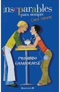 Libro Prohibido Enamorarse  (inseparables) De Santos Care