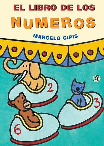 El libro de los números, de Cipis, Marcelo. Série Marcelo Cipis Editora Grupo Editorial Global, capa mole em español, 2006