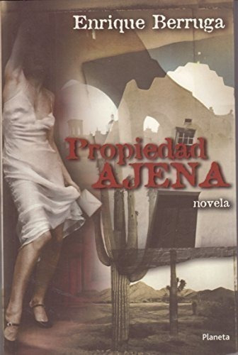 Propiedad Ajena - Berruga, Enrique