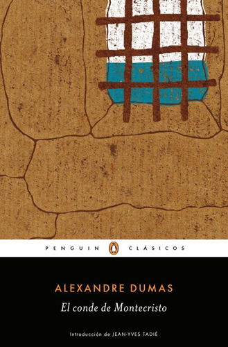 El conde de Montecristo, de Alejandro Dumas. Editorial Penguin Clásicos, tapa blanda, edición 1 en español