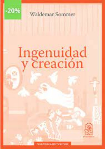 Libro Ingenuidad Y Creacion /598