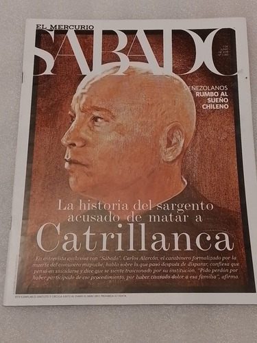 Revista Sábado El Mercurio 1 Junio 2019 / Caso Catrillanca
