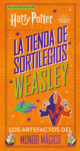 Libro: Harry Potter La Tienda De Sortilegos Weasley. Aa.vv. 