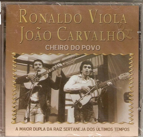 Cd Ronaldo Viola E João Carvalho - Cheiro Do Povo