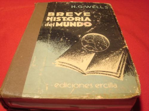 Breve Historia Del Mundo, H. G. Wells.