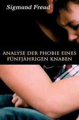 Libro Analyse Der Phobie Eines F Nfj Hrigen Knaben - Sigm...