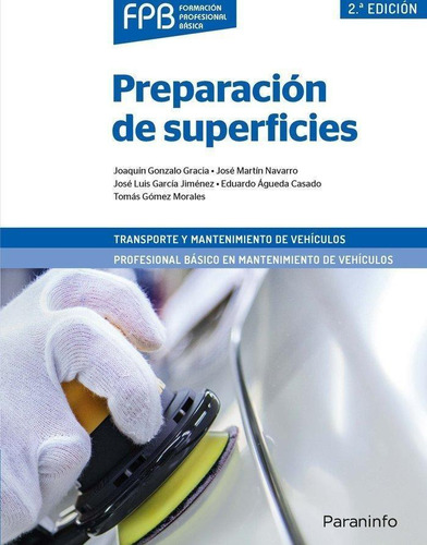 Libro: Preparación De Superficies 2.ª Edición 2019. Águeda C