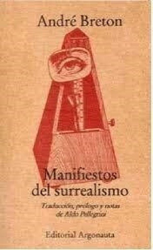 Libro Manifiestos Del Surrealismo 4 Ed De Andre Breton