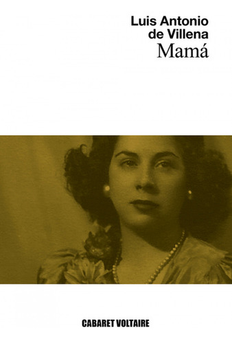 Mamá - De Villena, Luis Antonio