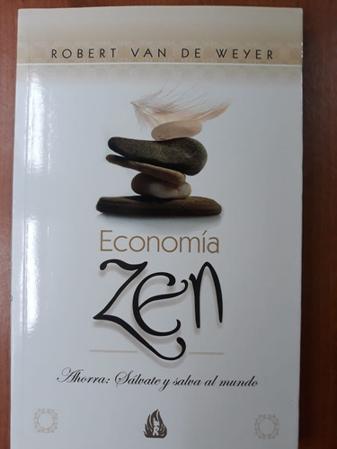 Economía Zen Robert Van De Weyer Gulaab Librosur