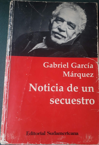 Noticia De Un Secuestro Gabriel García Márquez