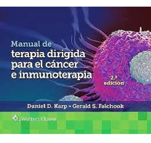 Manual De Terapia Dirigida Para El Cáncer E Inmunoterapia E