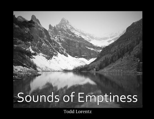 Sounds Of Emptiness, De Lorentz, Todd. Editorial Vedanta Pub, Tapa Blanda En Inglés