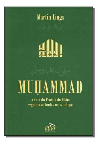 Libro Muhammad A Vida Do Profeta Do Islam De Lings Martin A