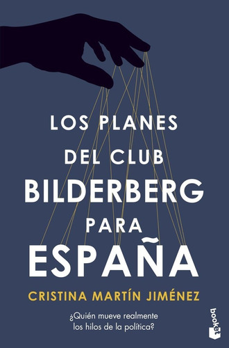 Libro Los Planes Del Club Bilderberg Para Espaã¿a