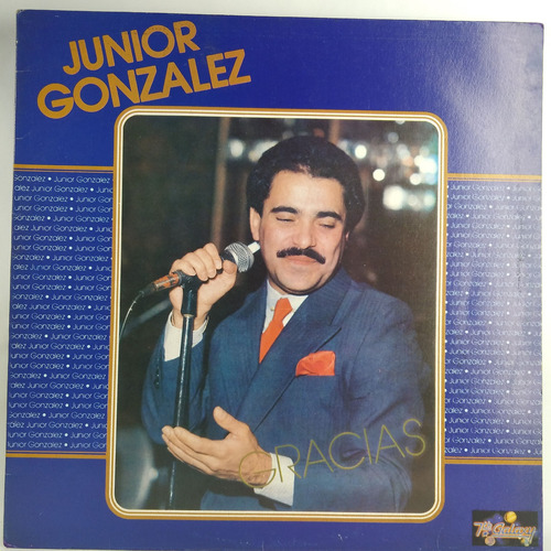 Lp Vinyl Junior Gonzalez  - Gracias Excelente Condicion