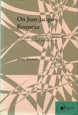 Libro On Jean-jacques Rousseau: Considered As One Of The ...