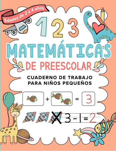 Matemáticas De Preescolar Cuaderno De Trabajo Para Niñ 71hej