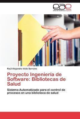 Proyecto Ingenieria De Software - Ra L Alejandro Veliz Se...