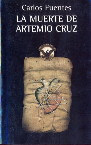 La Muerte De Artemio Cruz || Carlos Fuentes 