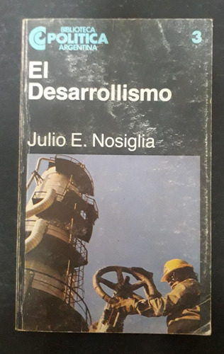 Julio Nosiglia - El Desarrollismo - Fx