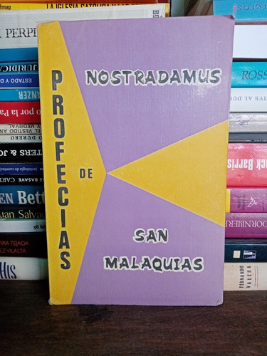 Profesias De Nostradamus Y San Malaquias 