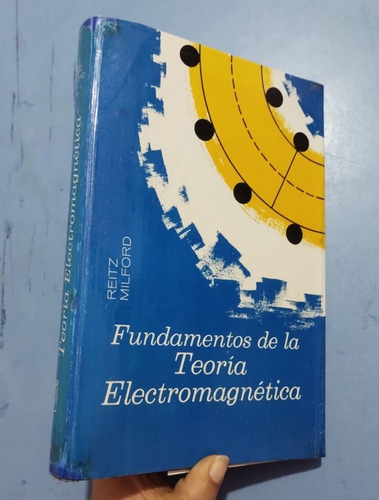 Libro Fundamentos De La Teoría Electromagnética Milford