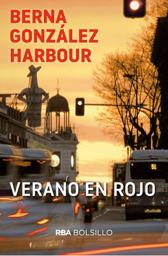 Libro Verano En Rojo (b) Berna González Harbour Rba