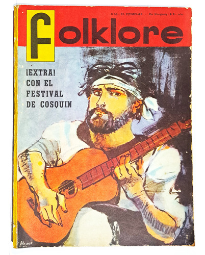 Revista Folklore Nº 61 / ¡ Extra ! Con Festival De Cosquín