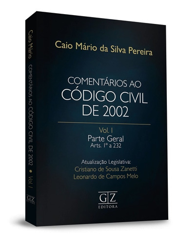 Comentarios Ao Codigo Civil De 2002  Vol. 1 Parte Geral 2017