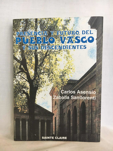 Pueblo Vasco - C. Asensio Zaballa - Saint Claire - Usado