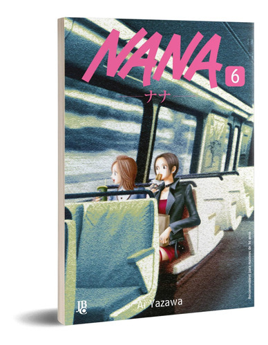 Nana - 06, De Ai Yazawa., Vol. 6. Editora Jbc, Capa Mole Em Português, 2023