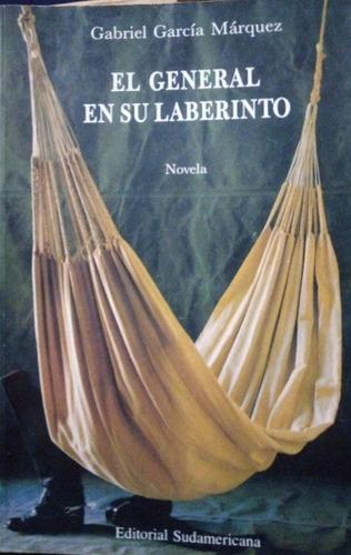 El General En Su Laberinto Gabriel García Márquez