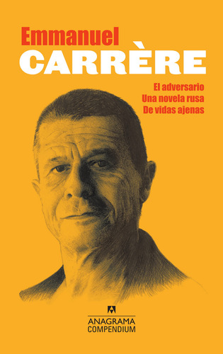 El Adversario Una Novela Rusa de Vidas Ajenas de Emmanuel Carrère en español