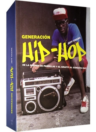 Imagen 1 de 2 de Libro Generación Hip-hop - Chang Jeff