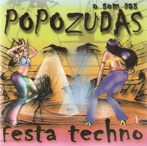 Cd O Som Das Popozudas - Festa Techno