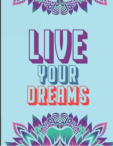 Libro Live Your Dreams-inglés