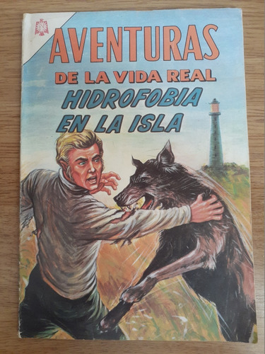 Cómic Aventuras De La Vida Real Hidrofobia En La Isla Número 118 Editorial Novaro 1965