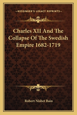 Libro Charles Xii And The Collapse Of The Swedish Empire ...