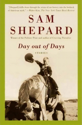 Day Out Of Days, De Mr Sam Shepard. Editorial Random House Usa Inc, Tapa Blanda En Inglés