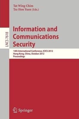 Information And Communications Security - Tat Wing Chim (...